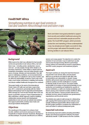 FoodSTART Africa. Strengthening nutrition in agri-food systems in East and Southern Africa through root and tuber crops. Project profile.