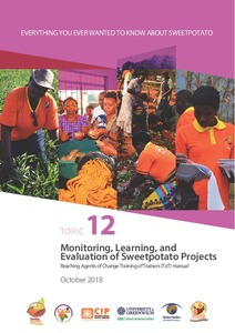 Everything you ever wanted to know about sweetpotato, Topic 12: Monitoring, learning, and evaluation of sweetpotato projects