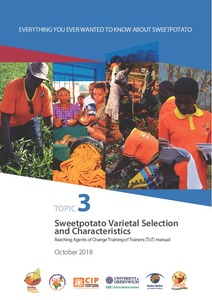 Everything you ever wanted to know about sweetpotato, Topic 3: Sweetpotato varietal selection and characteristics