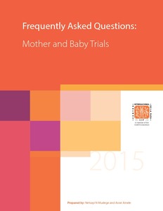 Frequently asked questions: mother and baby trials
