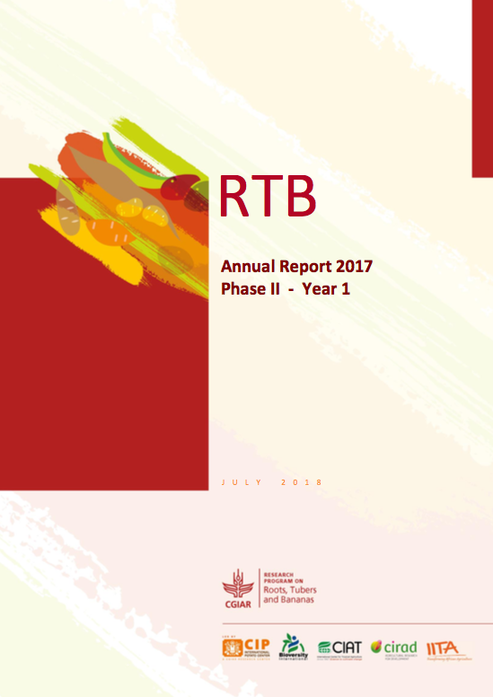 Annual Report 2017: CGIAR Research Program on Roots, Tubers and Bananas (RTB)