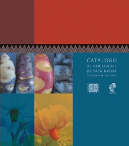 Catalogo de variedades de papa nativa de Huancavelica - Peru