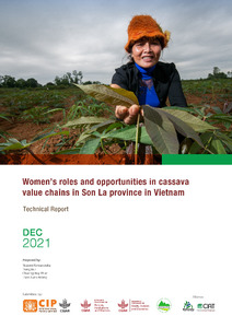 Women’s roles and opportunities in cassava value chains in Son  La province in Vietnam: A technical report