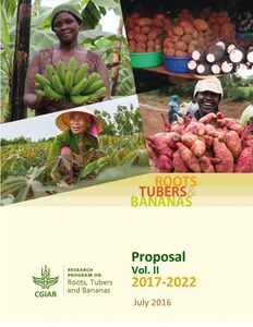 Roots, Tubers and Bananas: Full Proposal 2017-2022 Performance Indicator Matrix (PIM) Tables