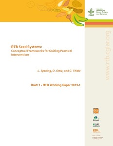 RTB Seed Systems. Conceptual frameworks for guiding practical interventions.