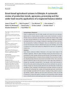 Enset‐based agricultural systems in Ethiopia: A systematic review of production trends, agronomy, processing and the wider food security applications of a neglected banana relative