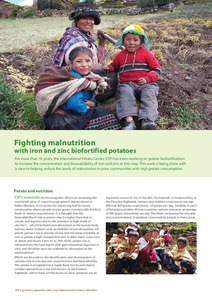 Fighting malnutrition with iron and zinc biofortified potatoes.