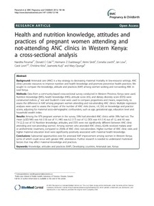 Health and nutrition knowledge, attitudes and practices of pregnant women attending and not-attending ANC clinics in Western Kenya: A cross-sectional analysis.
