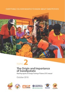Everything you ever wanted to know about sweetpotato, Topic 2: The origin and importance of sweetpotato