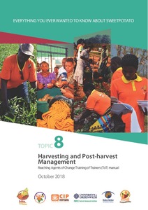 Everything you ever wanted to know about sweetpotato, Topic 8: Harvesting and post-harvest management