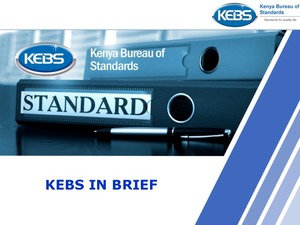 Roundtable meeting Nairobi, Kenya - KEBS in brief