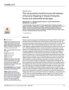 The risk posed by Xanthomonas wilt disease of banana: Mapping of disease hotspots, fronts and vulnerable landscapes