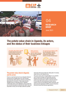 The potato value chain in Uganda, its actors, and the status of their business linkages. Research Brief 04