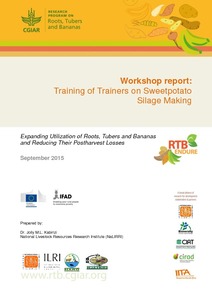 Workshop Report: Training of trainers on sweetpotato silage making.