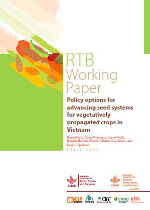 Policy options for advancing seed systems for vegetatively propagated crops in Vietnam.