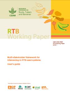 Multi-stakeholder framework for intervening in RTB seed systems: user’s guide.