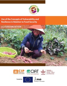 Use of the concepts of vulnerability and resilience in relation of food security: A literature review.