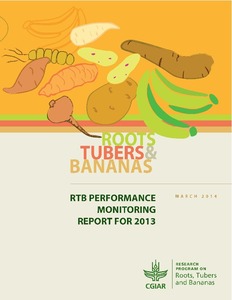 Annual progress report 2013: CGIAR Research Program on Roots, Tubers and Bananas (RTB)