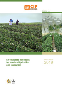 Sweetpotato handbook for seed multiplication and inspection. Manual