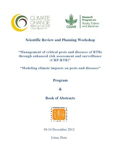 Scientific review and planning workshop: management of critical pests and diseases of RTBs through enhanced risk assessment and surveillance (CRP-RTB)” “Modeling climate impacts on pests and diseases