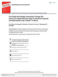Can food technology innovation change the status of a food security crop? A review of cassava transformation into "Bread" in Africa