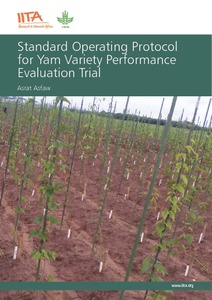 Standard operating protocol for yam variety performance evaluation trial