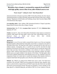 Retention of pro-vitamin A carotenoid in composite bread baked with high quality cassava flour from yellow-fleshed cassava root