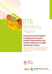 Post-harvest use of banana in Uganda and Tanzania: Product characteristics and cultivar preferences of male and female farmers.