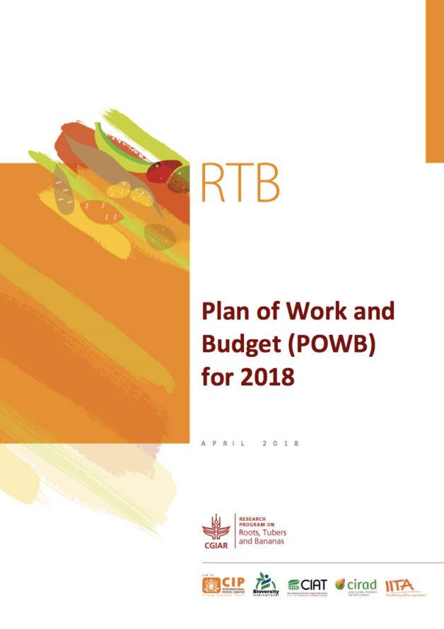 CGIAR Research Program on Roots, Tubers and Bananas - Plan of Work and Budget 2018