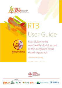 User guide to the seedHealth model as part of the integrated seed health approach. RTB User Guide